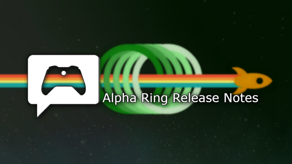 Xbox Insider Release Notes – Alpha Ring (2002.191202-2046)