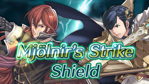 Fire Emblem Heroes – Mjölnir’s Strike: Shield phase returns