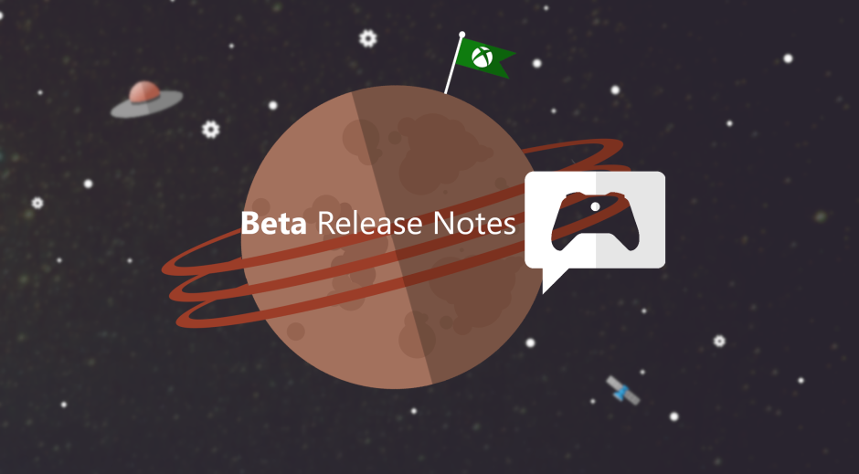 Xbox Insider Release Notes – Beta Ring (2002.200114-2000)